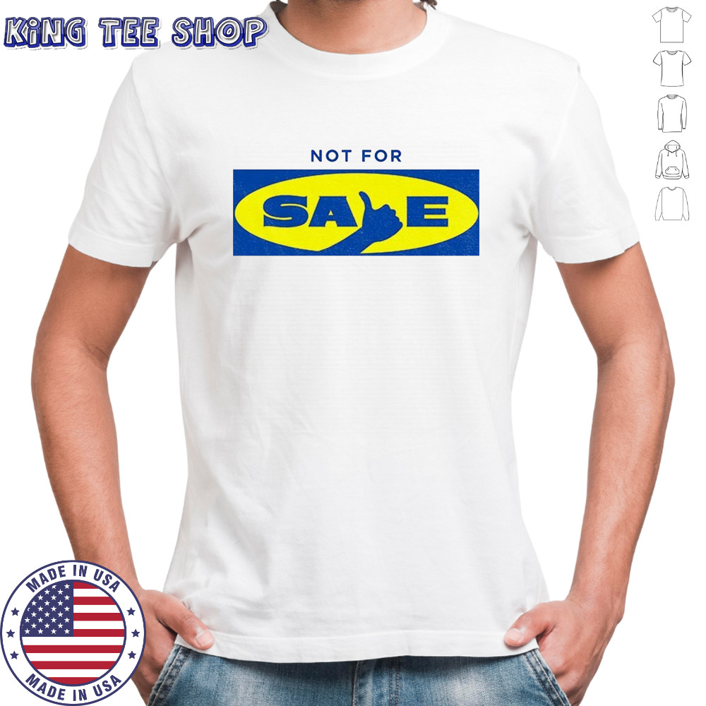 Not for sale logo shirt