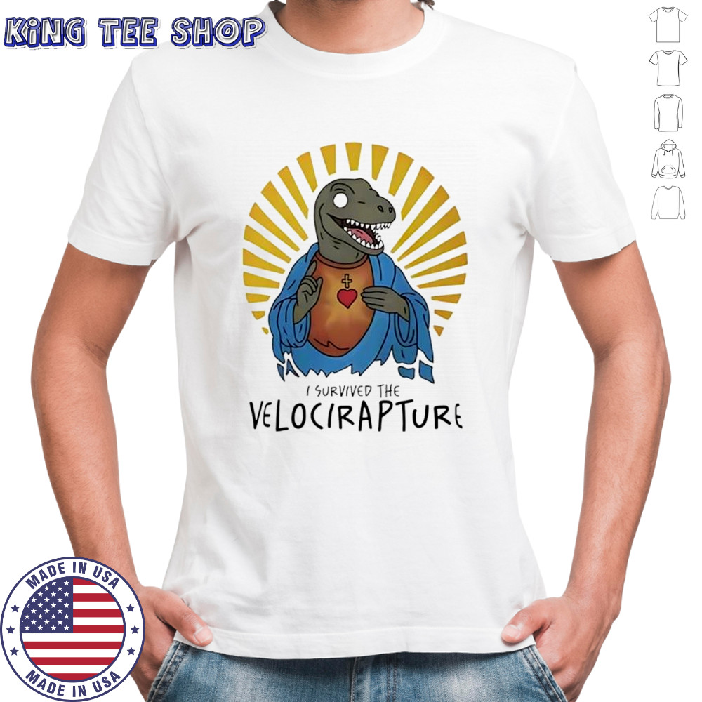 Raptor Jesus I survived the Velocirapture shirt