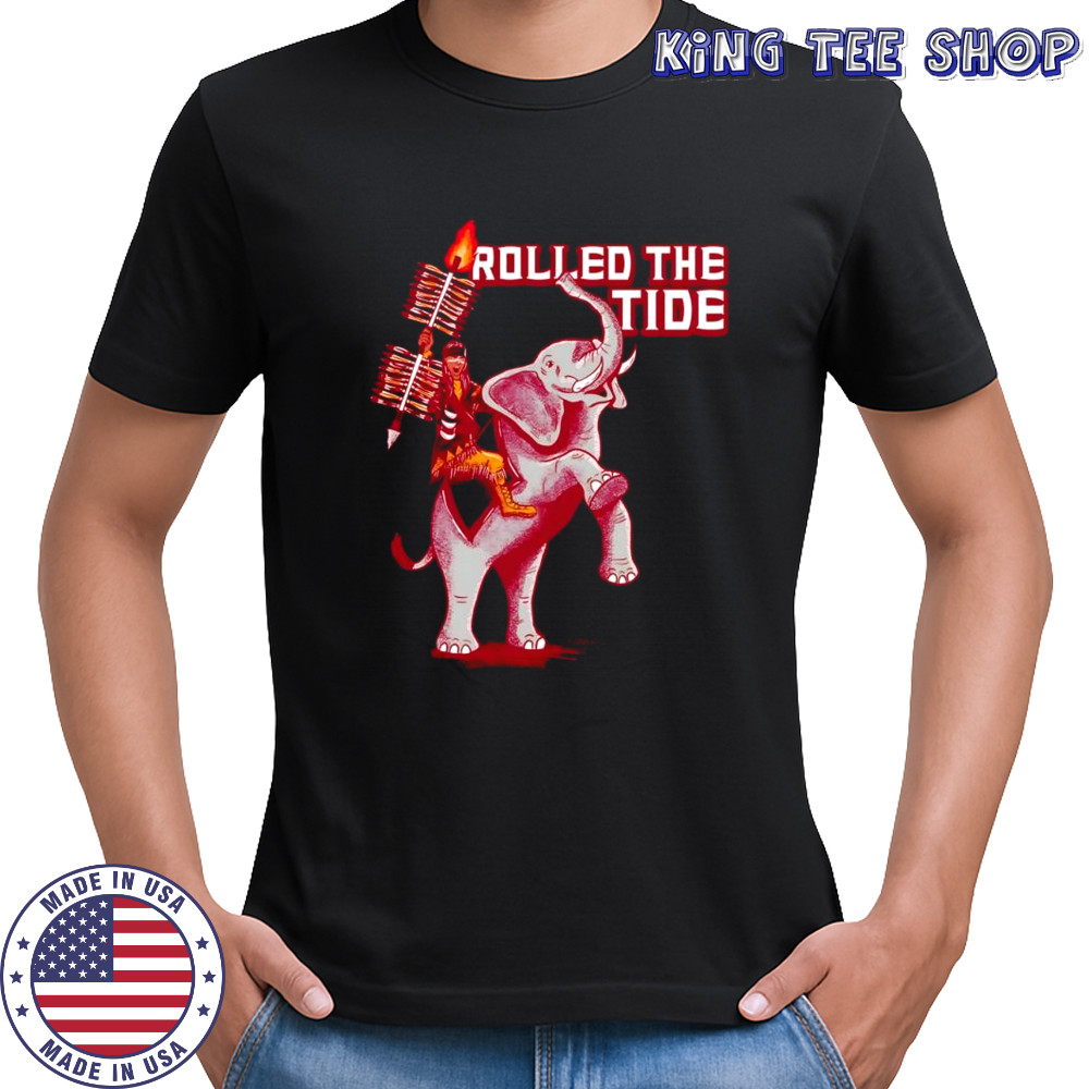 Rolled the tide Alabama Crimson Tide football shirt