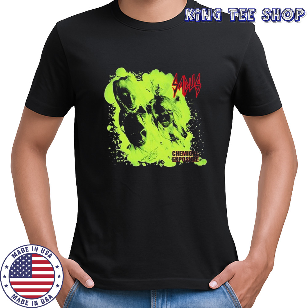Sadus Chemical Exposure T-shirt