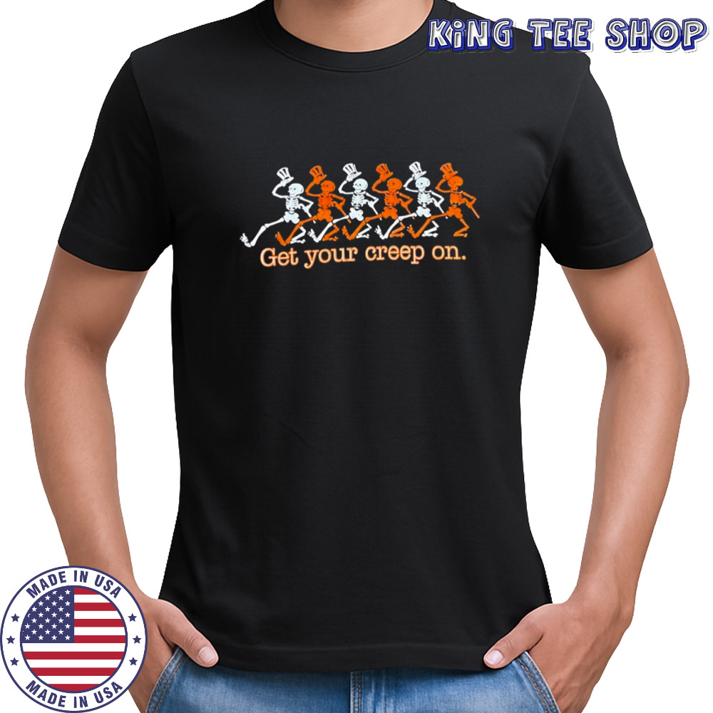 Skeleton get your creep on shirt