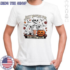 Skeleton with Pumpkin Just Waiting for Halloween shirt