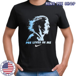 Steve Prefontaine pre lives in me shirt