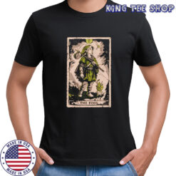 The Fool A Hero’s Welcome shirt