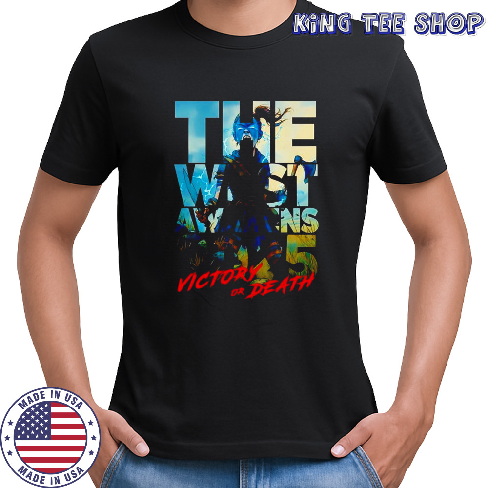 The was’t awakens victory or death 2025 shirt