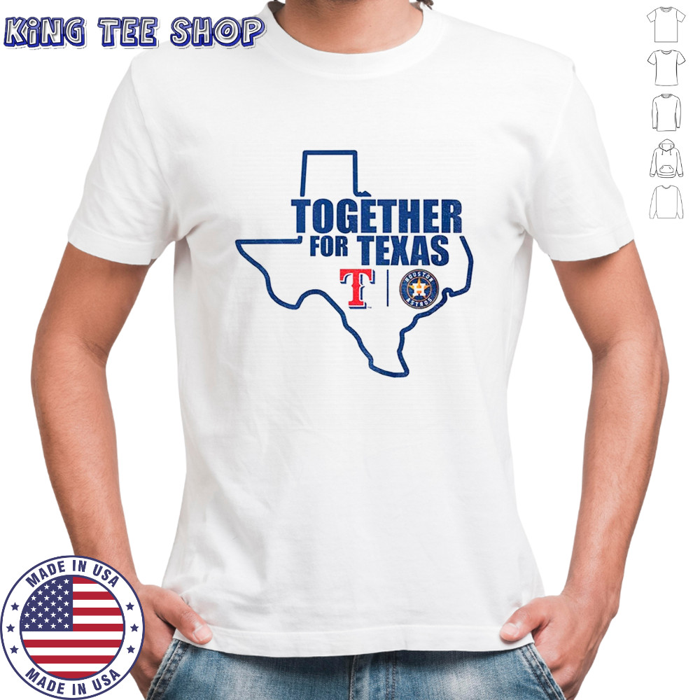 Together For Texas The Astros and Rangers MLB 2025 shirt