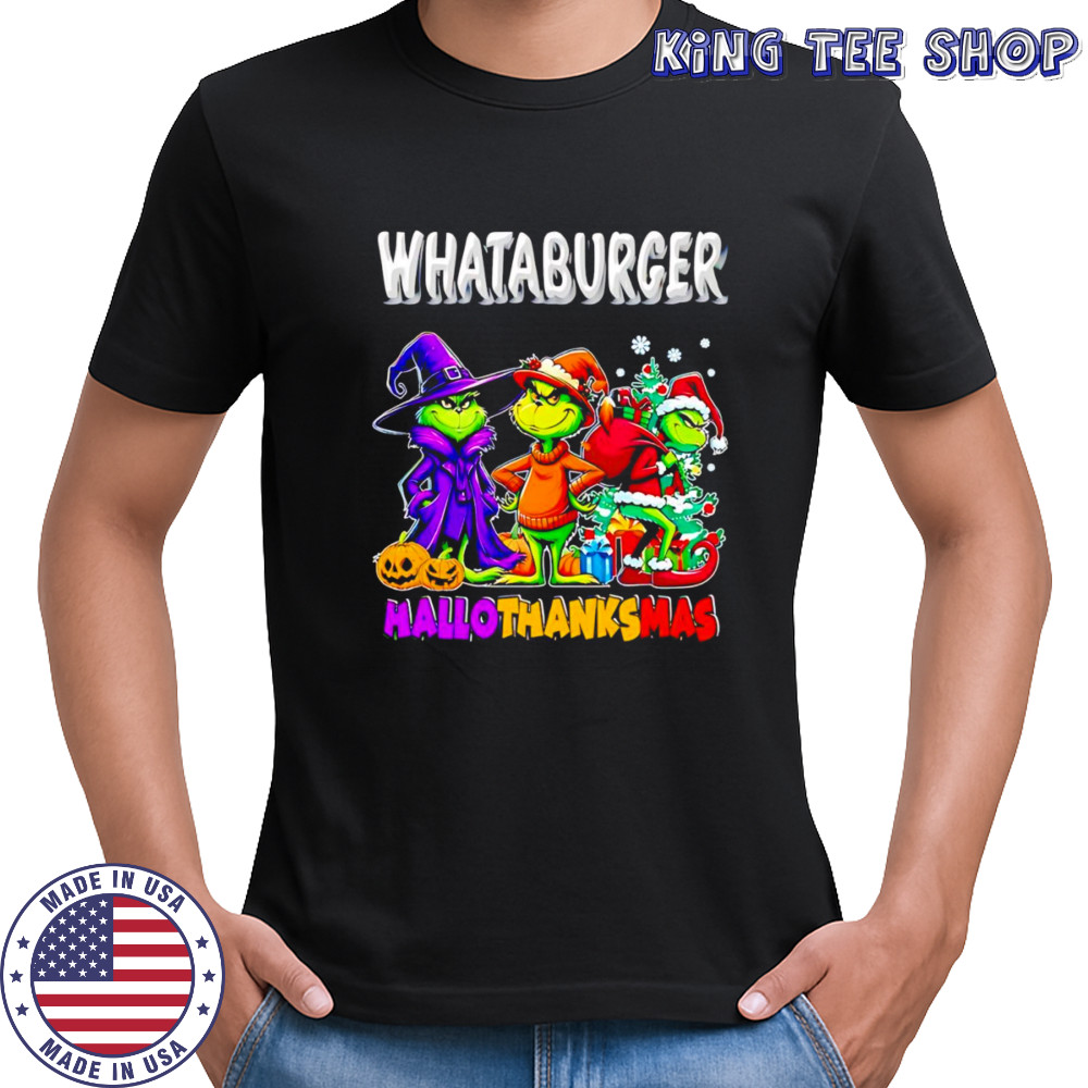 Whataburger Hallothanksmas Grinch shirt