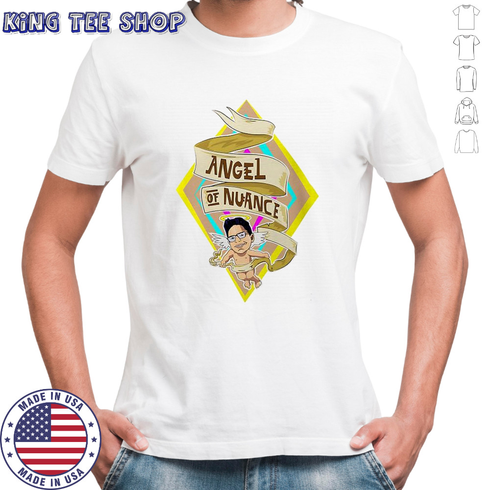 Angel of Nuance meme shirt