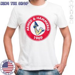 Armed and Hammered 1969 logo shirt