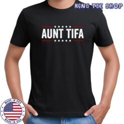 Aunt Tifa Fight Fascists shirt