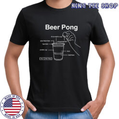 Beer Pong throw ball in cup pour beer here lips here ping-pong ball plastic cup beer shirt