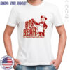 Big Bear the friendliest Supermarket in the Town San Diego shirt