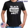 Black brown unity shirt