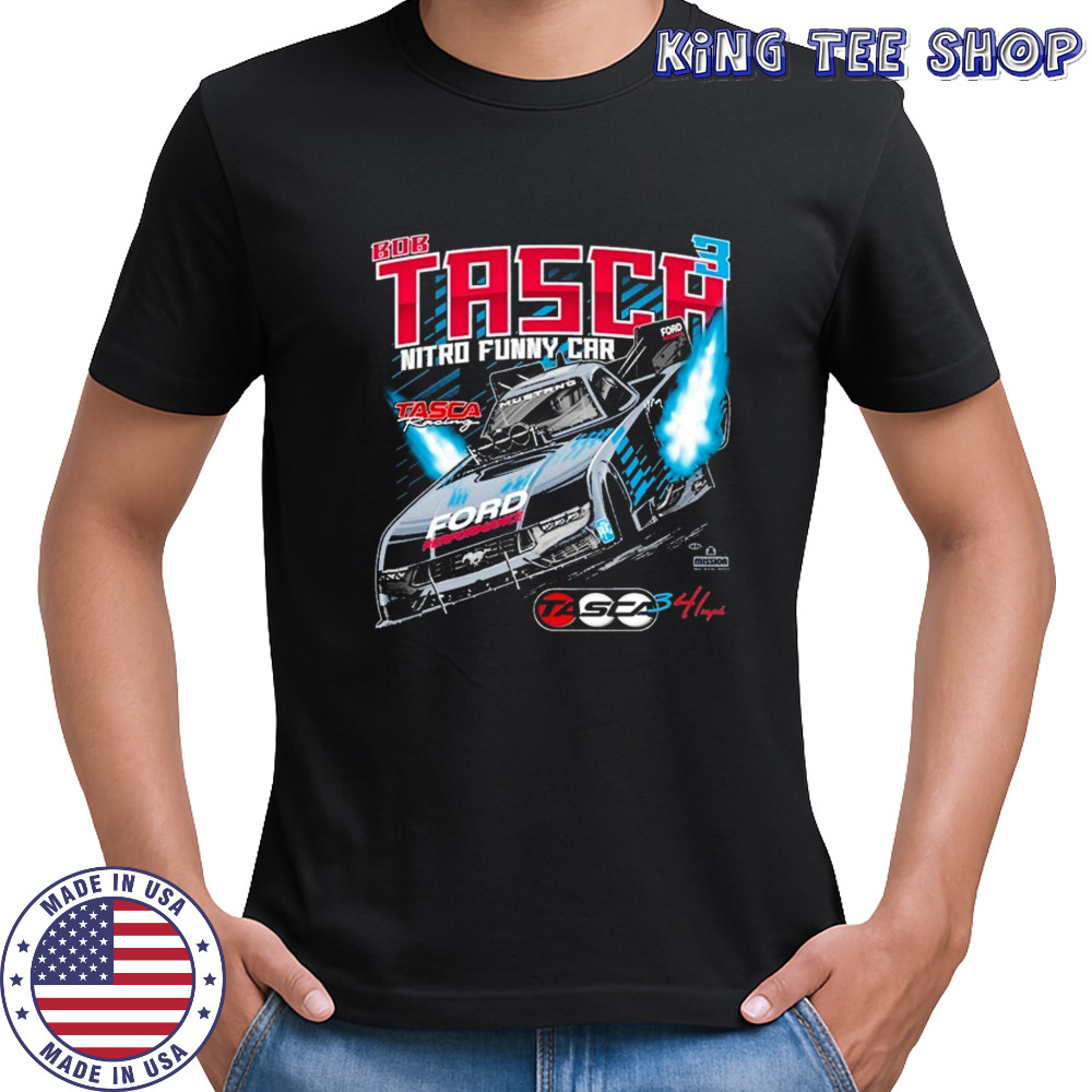 Bob Tasca Ford Performance Nitro Funny Car T-Shirt