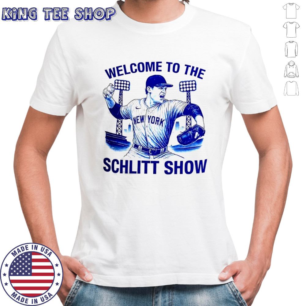 Cam Schlittler New York baseball player Welcome To The Schlitt Show shirt