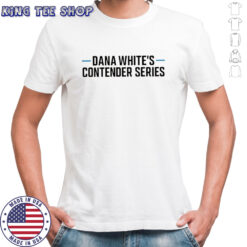 Chanco’s dana white’s contender series shirt