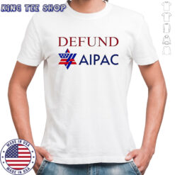 Defund AIPAC shirt
