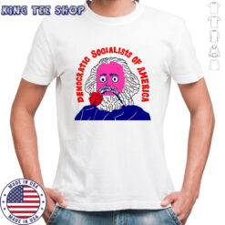 Democratic socialists of america shirt