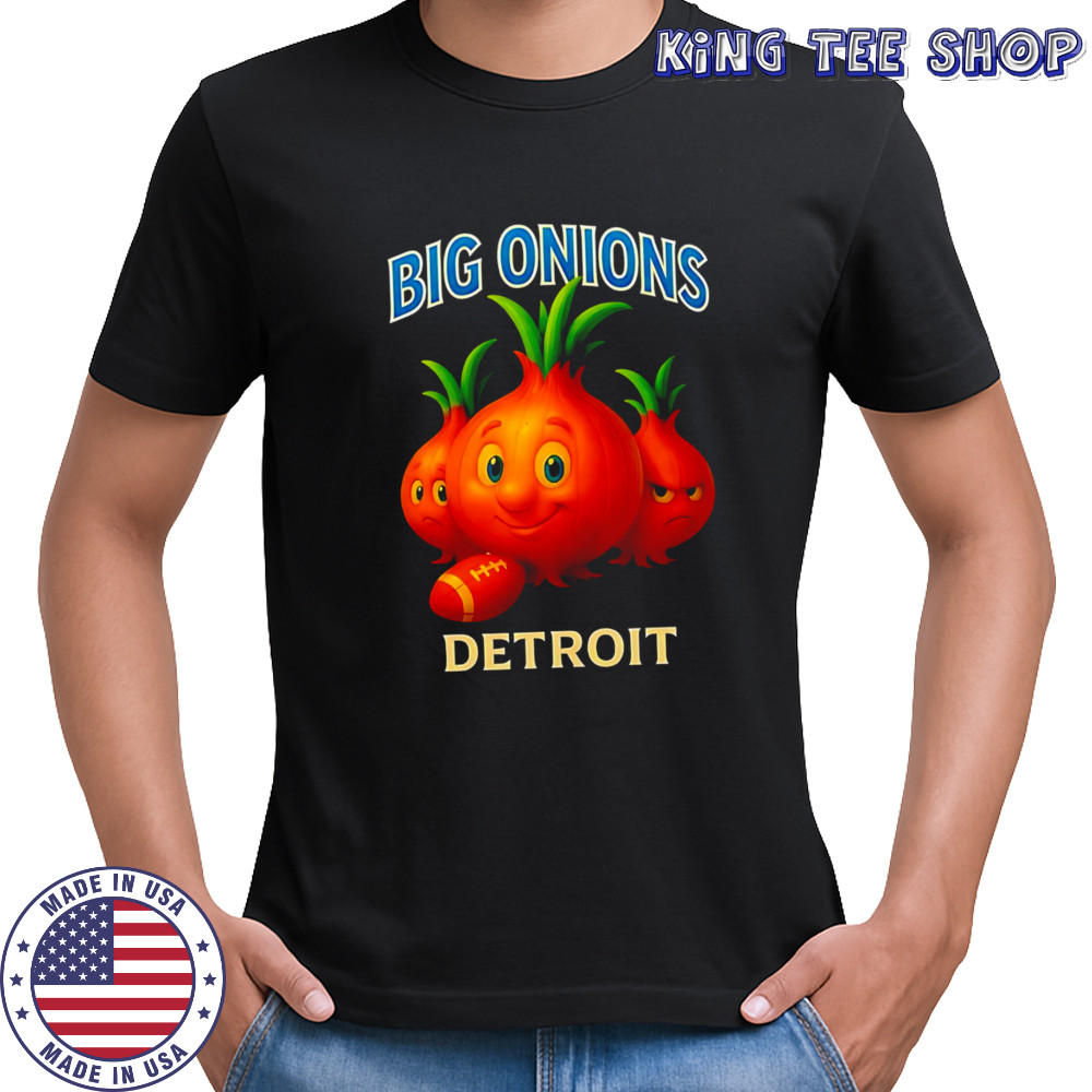 Detroit Big Onions Funny Football shirt