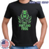 Free-Portland-Frog shirt Free-Portland-Frog shirt