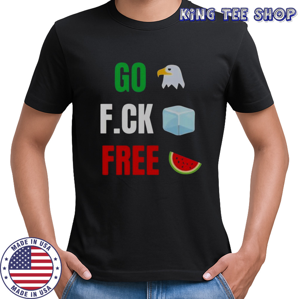 Go Fuck Free Go Birds Fuck Ice Free Palestine Shirt Hannah Einbinder Emmy T-Shirt