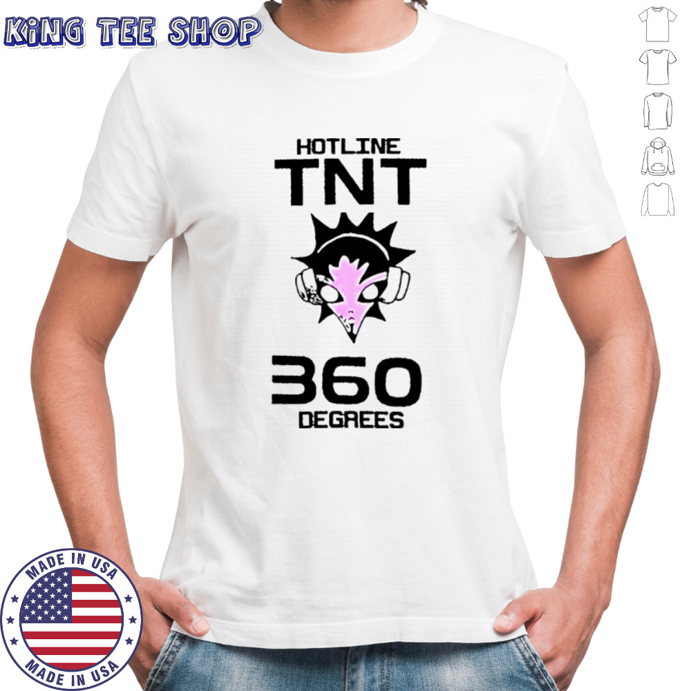 Hotline TNT 360 Degrees shirt