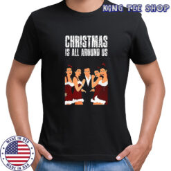 Hugh Grant Love Actually Christmas is all around us Christmas graphic shirt