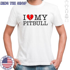 I love my Pitbull heart shirt
