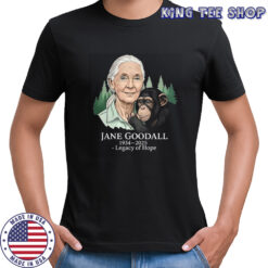 Jane Goddall 1034 2025 legagy of hope Remember shirt