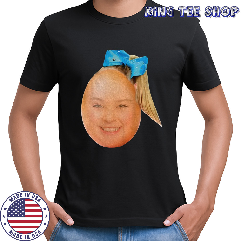 Jojo Siwa egg funny meme shirt