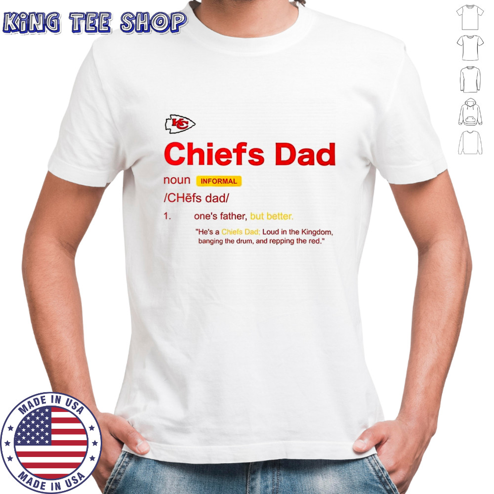 Kansas City Chiefs Dad definition shirt Kansas City Chiefs Dad definition shirt