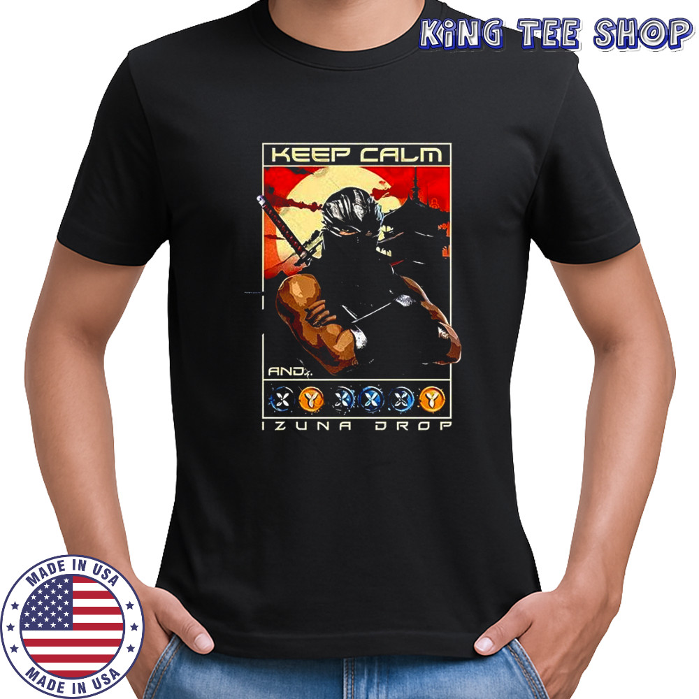 Keep Calm Zuna Drop shirt