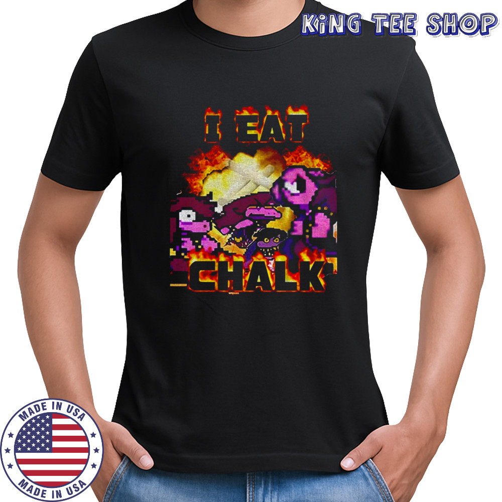 Keith I eat Chalk shirt