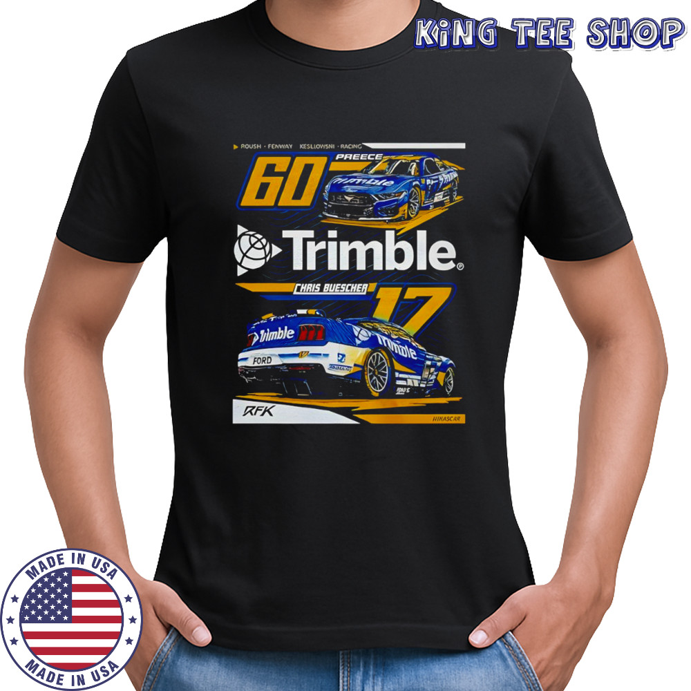 Nascar Rfk Trimble Chais Buescher 60 Preece shirt
