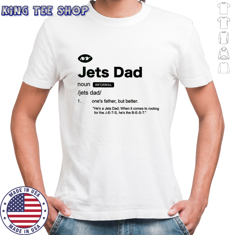 New York Jets Dad definition shirt
