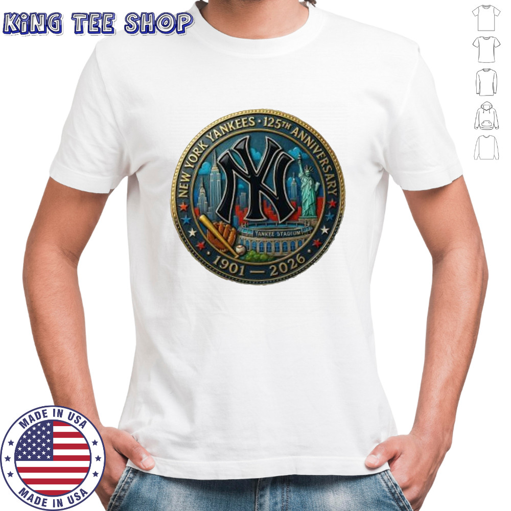 New York Yankees 125Th Anniversary Commemorative 1901-2026 Shirt