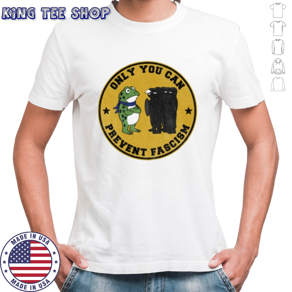 Portland Frog only you can prevent fascism shirt