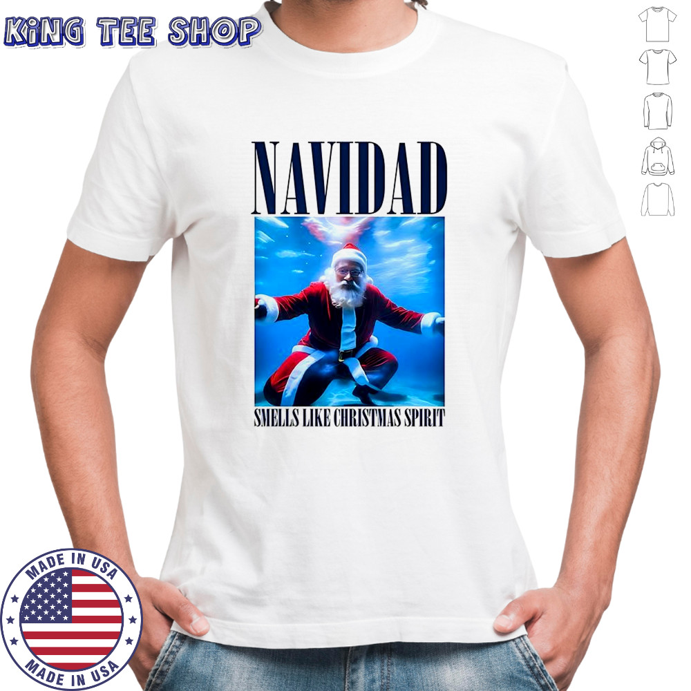 Santa Navidad smells like Christmas spirit shirt