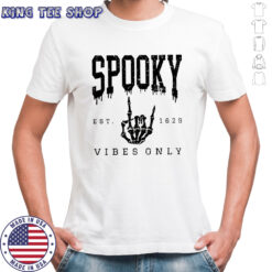 Skeleton spooky vibes only est 1629 Halloween shirt