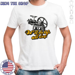 Smith-Sniff It’ll do this all day shirt