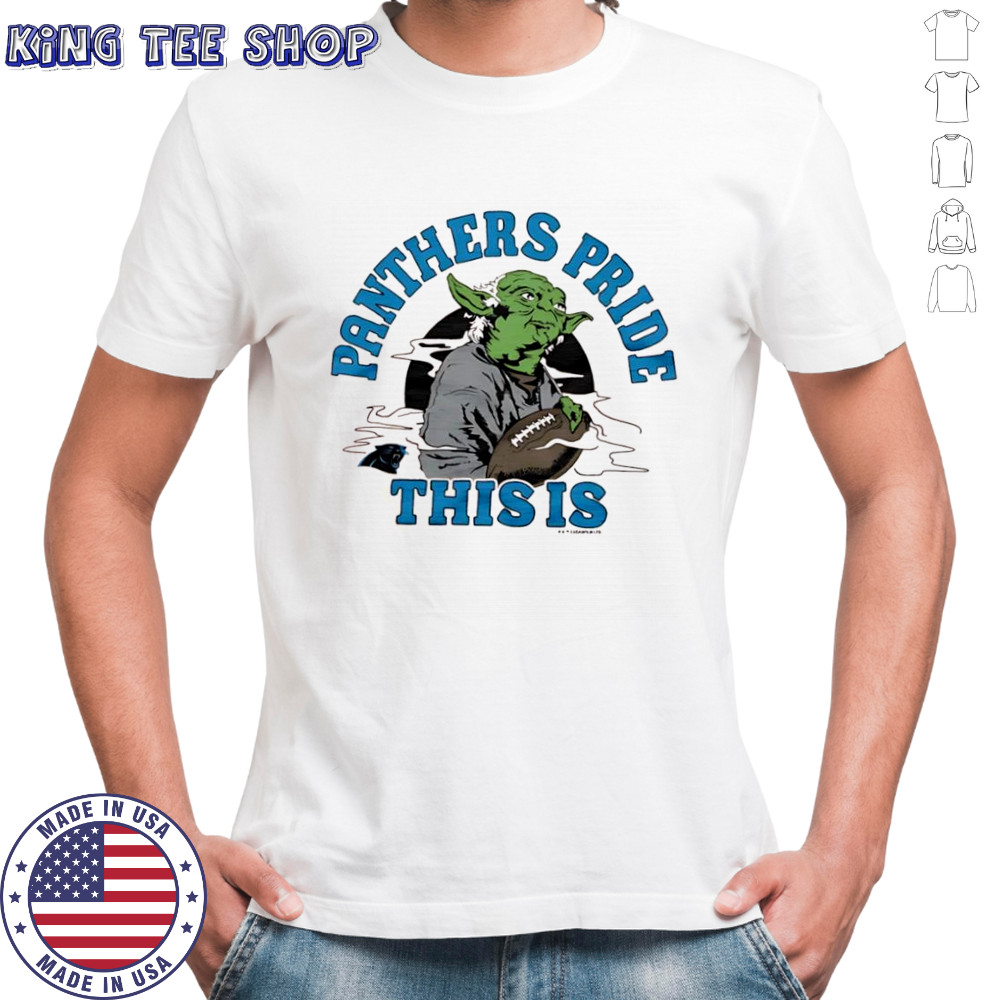 Star Wars x Carolina Panthers Yoda this is Panthers Pride shirt Star Wars x Carolina Panthers Yoda this is Panthers Pride shirt