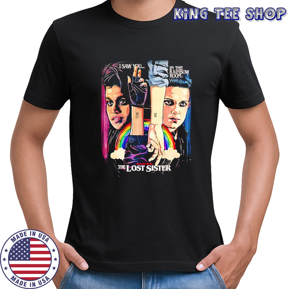 Stranger Things Season 2 x Butcher Billy The Lost Sister i saw you in the rainbow room shirt