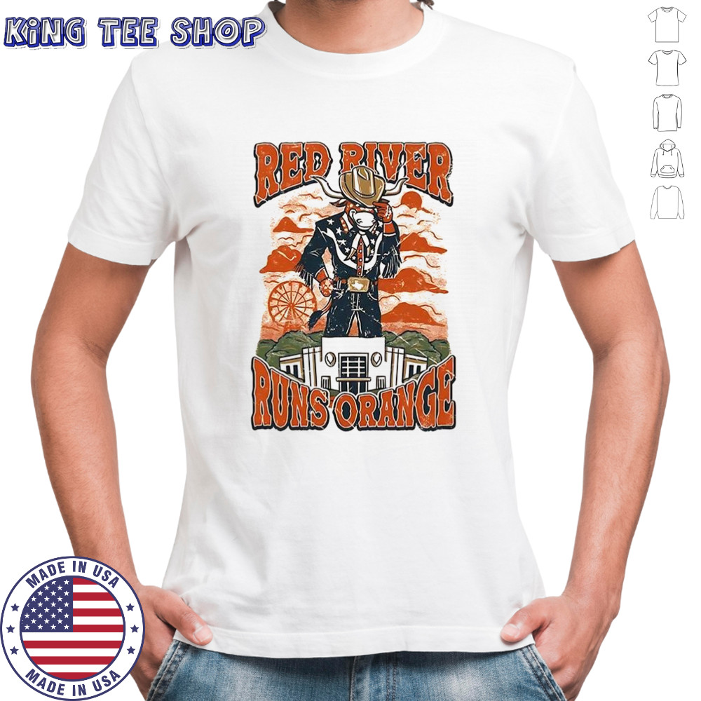 Texas Longhorns red river runs orange shirt