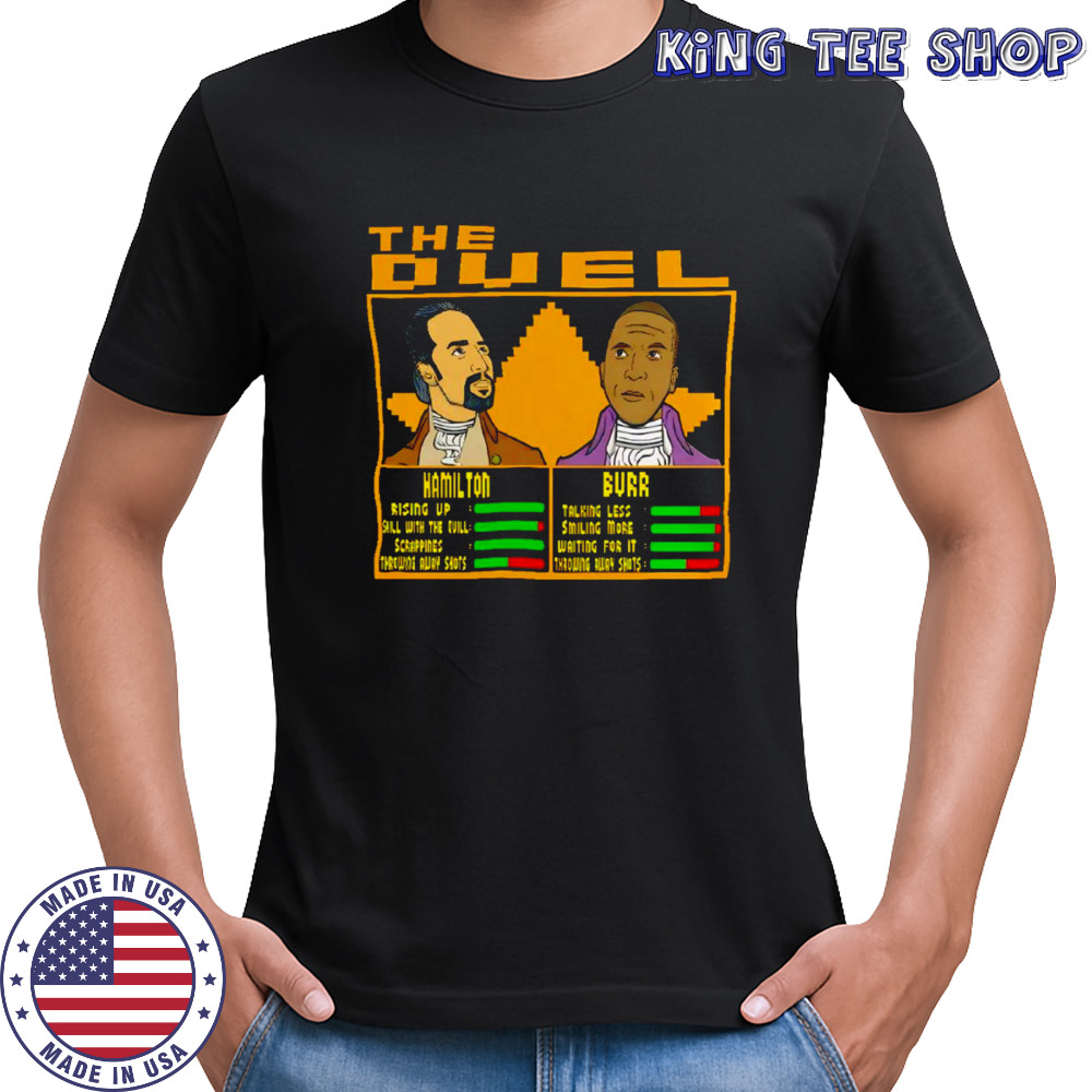 The Duel Hamilton v. Burr shirt