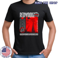 The Movement Redwoodz We’re Among The Greatest Things That Live Upon This Land T-shirt