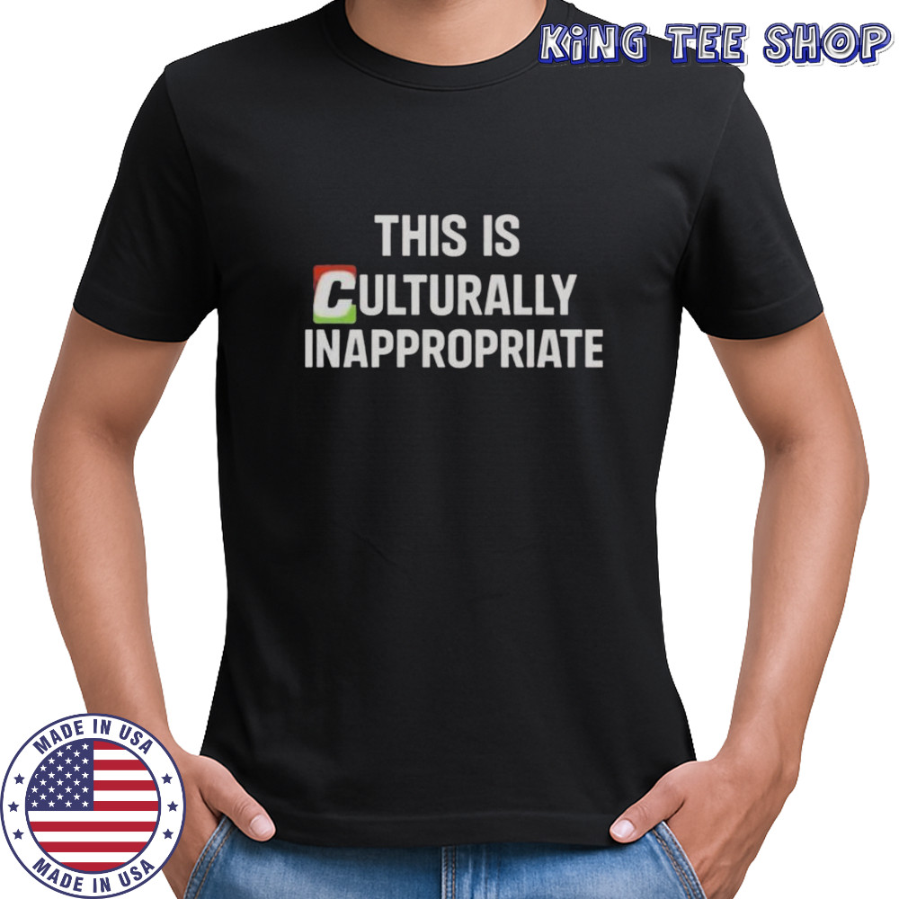 This Is Culturally Appropriate T-Shirt