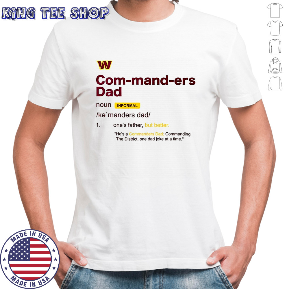 Washington Commanders Dad definition shirt Washington Commanders Dad definition shirt