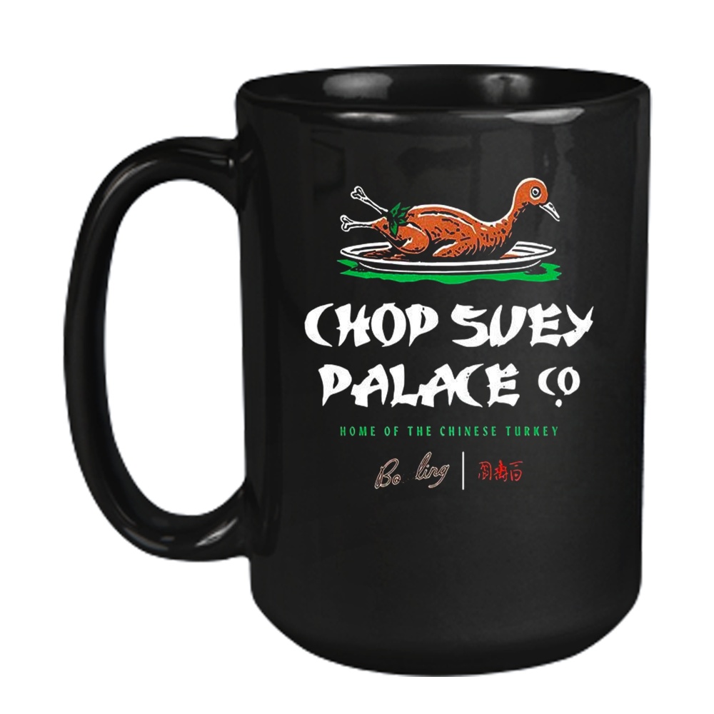A Christmas Story Chop Suey Palace home of the Chinese turkey Mug