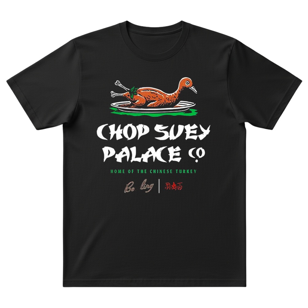 Christmas Story Chop Suey Palace home of the Chinese turkey shirt Christmas Story Chop Suey Palace home of the Chinese turkey shirt