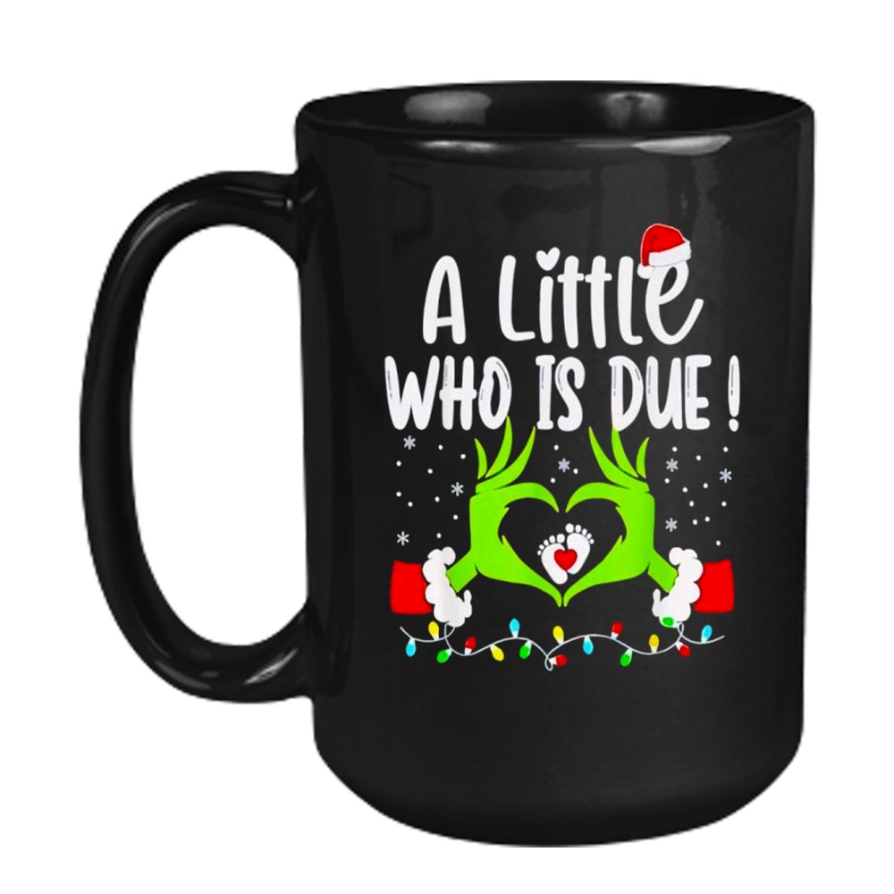 A Little Who is Due Pregnancy Christmas Announcement Mug